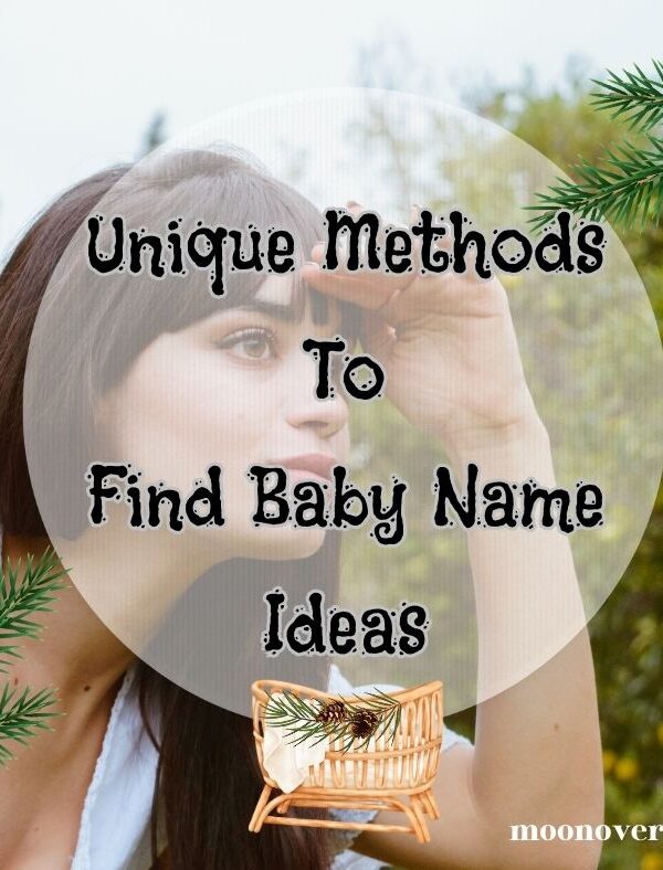 Unique Methods For Finding A Baby Name